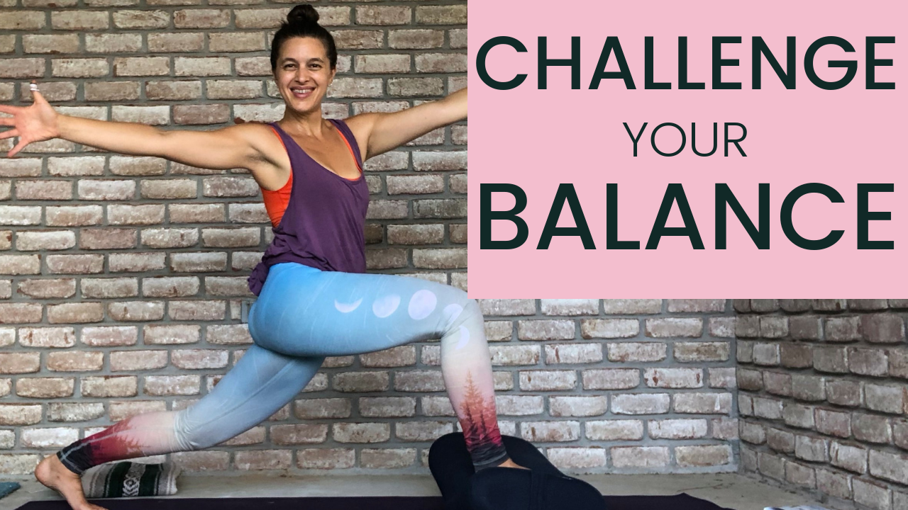 Yoga to Challenge Your Balance
