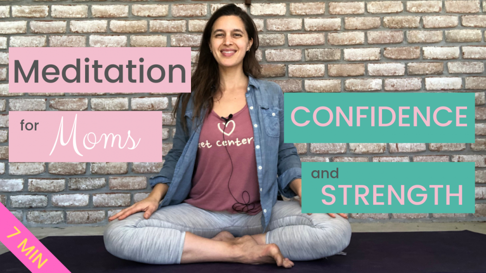 Meditation for Moms Confidence and Strength Naomi GottliebMiller