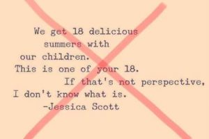 you have more than 18 summers